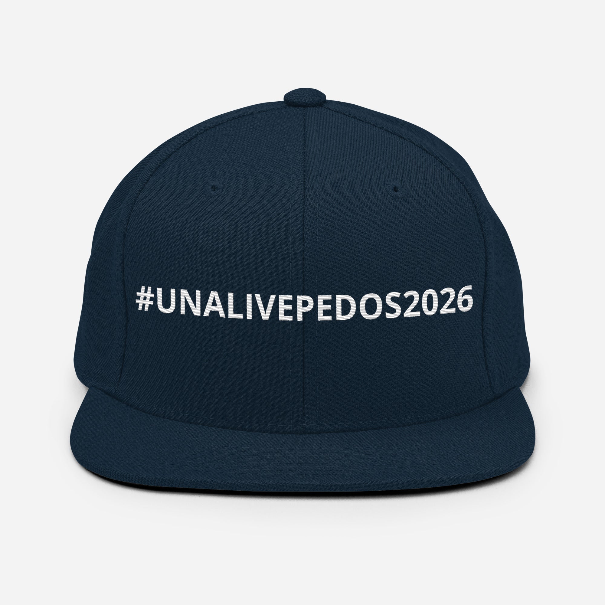 Unalive Pedos Epstein FilesSnapback Hat